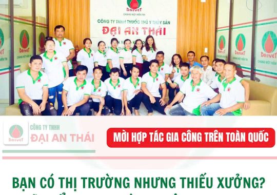 GIA CÔNG THUỐC THỦY SẢN – CHÌA KHÓA XÂY DỰNG THƯƠNG HIỆU & TỐI ƯU LỢI NHUẬN