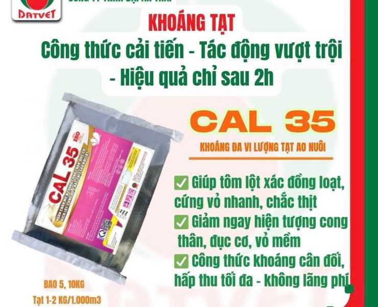 CAL - 35  KHOÁNG ĐA VI LƯỢNG GIÚP TÔM LỘT VỎ NHANH, CỨNG VỎ, GIẢM CONG THÂN, ĐỤC CƠ